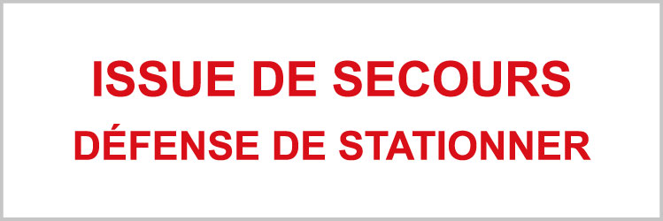 Issue de secours défense de stationner - P902 - étiquettes et panneaux d'interdiction et de restriction - texte paysage