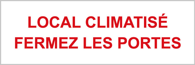 Local climatisé fermez les portes - P934 - étiquettes et panneaux d'interdiction et de restriction - texte paysage