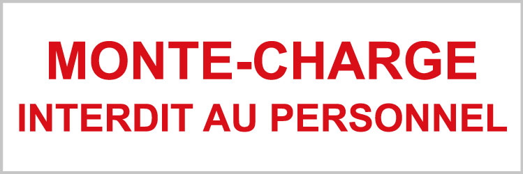 Monte-charge interdit au personnel - P924 - étiquettes et panneaux d'interdiction et de restriction - texte paysage