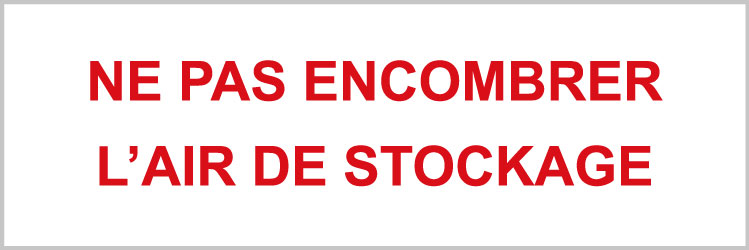 Ne pas encombrer l'aire de stockage - P918 - étiquettes et panneaux d'interdiction et de restriction - texte paysage