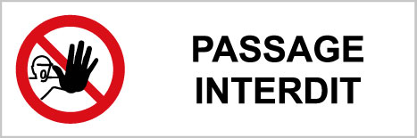 Passage interdit - P510 - étiquettes et panneaux d'interdiction et de restriction - picto et texte paysage
