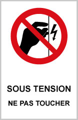 Sous tension ne pas toucher - P729 - étiquettes et panneaux d'interdiction et de restriction - picto et texte portrait