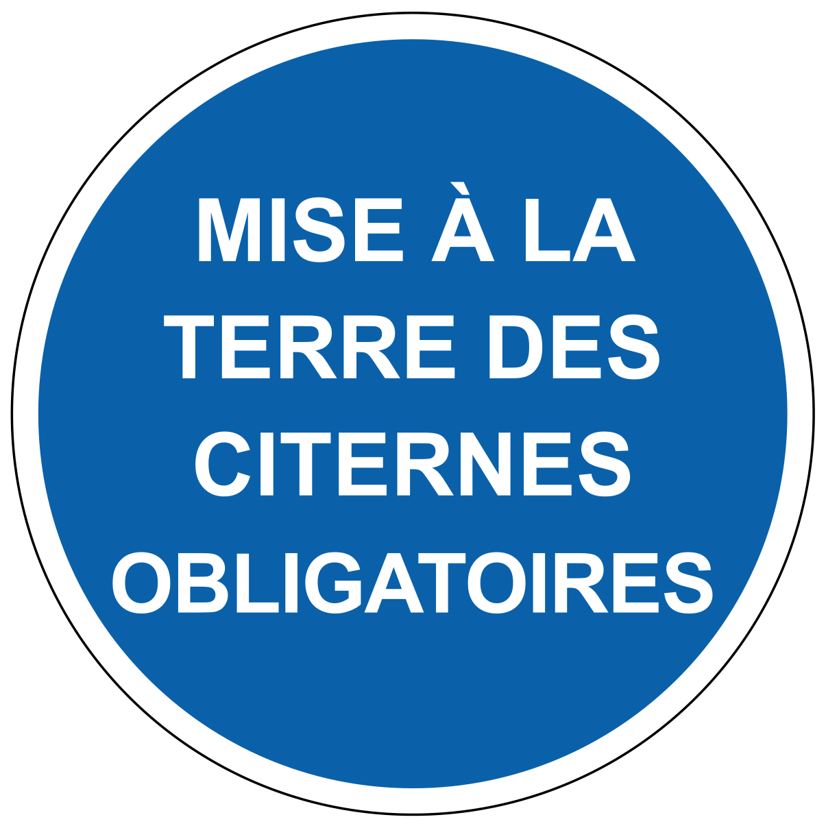 Mise à le terre des citernes obligatoire - M314 - étiquettes et panneaux d'obligation et de consigne