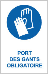 Port des gants obligatoire