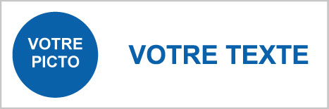 Votre picto + votre texte - M532 - étiquettes et panneaux d'obligation et de consigne - picto et texte paysage