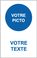 Votre picto + votre texte Portrait - M832 - étiquettes et panneaux d'obligation et de consigne - picto et texte portrait